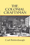 The Colonial Craftsman by Carl Bridenbaugh, 9780486264905