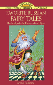 Favorite Russian Fairy Tales by Arthur Ransome, 9780486286327