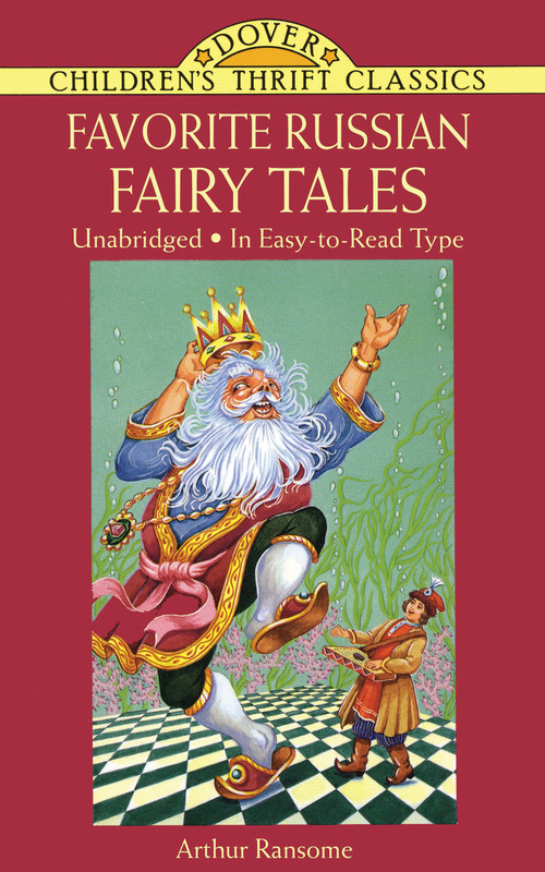 Favorite Russian Fairy Tales by Arthur Ransome, 9780486286327