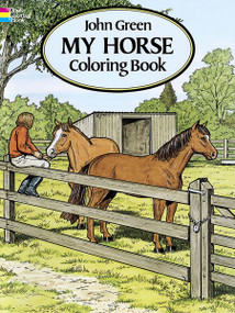 My Horse Coloring Book by John Green, 9780486280646