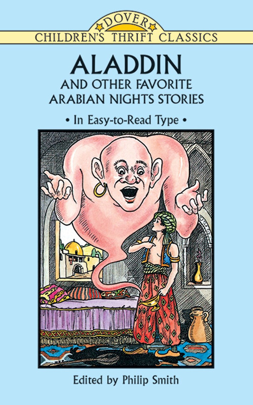 Aladdin and Other Favorite Arabian Nights Stories by Philip Smith, 9780486275710