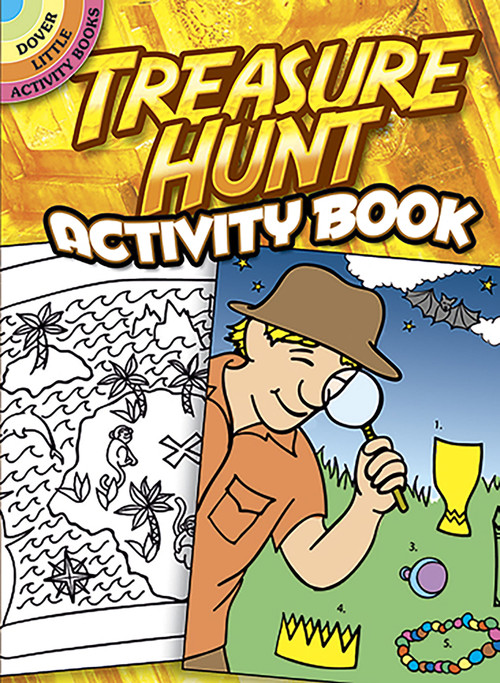 Treasure Hunt Activity Book by Jessica Mazurkiewicz, 9780486470429