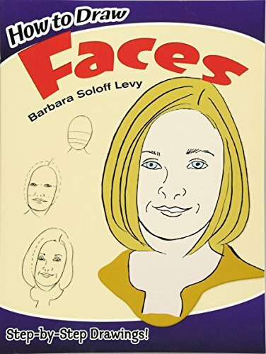 How to Draw Faces by Barbara Soloff Levy, 9780486429014
