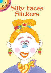 Silly Faces Stickers by Cathy Beylon, 9780486423449