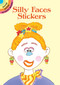 Silly Faces Stickers by Cathy Beylon, 9780486423449
