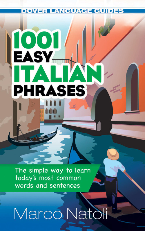 1001 Easy Italian Phrases by Marco Natoli, 9780486476292