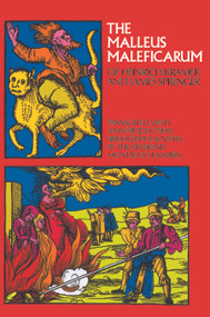 The Malleus Maleficarum of Heinrich Kramer and James Sprenger by Montague Summers, 9780486228020