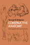 Constructive Anatomy by George B. Bridgman, 9780486211046