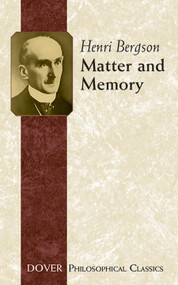 Matter and Memory by Henri Bergson, 9780486434155