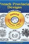 French Provincial Designs CD-ROM and Book by Marty Noble, 9780486996905
