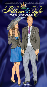 William and Kate Paper Dolls (To Commemorate the Marriage of Prince William of Wales and Miss Catherine Middleton, 29th April 2011) by Tom Tierney, 9780486483788