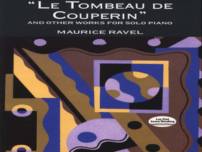 Le Tombeau de Couperin and Other Works for Solo Piano by Maurice Ravel, 9780486298061