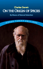 On the Origin of Species (By Means of Natural Selection) by Charles Darwin, 9780486450063