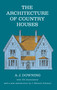 The Architecture of Country Houses by Andrew J. Downing, 9780486220031
