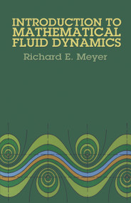 Introduction to Mathematical Fluid Dynamics - 9780486615547 by Richard E. Meyer, 9780486615547