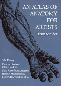 An Atlas of Anatomy for Artists by Fritz Schider, 9780486202419