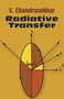 Radiative Transfer by Subrahmanyan Chandrasekhar, 9780486605906