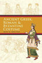 Ancient Greek, Roman & Byzantine Costume by Mary G. Houston, 9780486426105