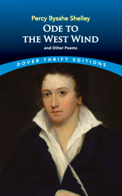 Ode to the West Wind and Other Poems by Percy Bysshe Shelley, 9780486275581
