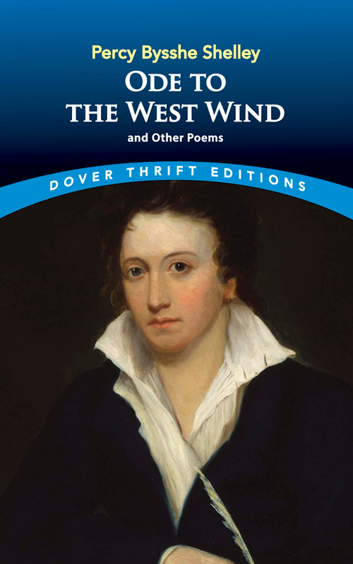 Ode to the West Wind and Other Poems by Percy Bysshe Shelley, 9780486275581