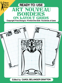 Ready-to-Use Art Nouveau Borders on Layout Grids by Carol Belanger Grafton, 9780486252193