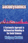 Sociodynamics (A Systematic Approach to Mathematical Modelling in the Social Sciences) by Wolfgang Weidlich, 9780486450278