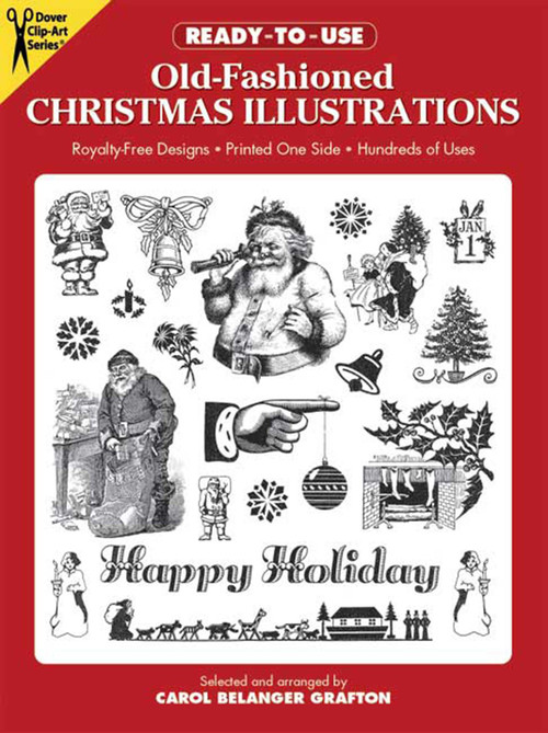 Ready-to-Use Old-Fashioned Christmas Illustrations by Carol Belanger Grafton, 9780486260488
