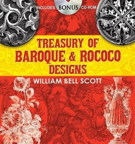 Treasury of Baroque and Rococo Designs by W. B.  Scott, 9780486470436