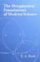The Metaphysical Foundations of Modern Science by E. A. Burtt, 9780486425511