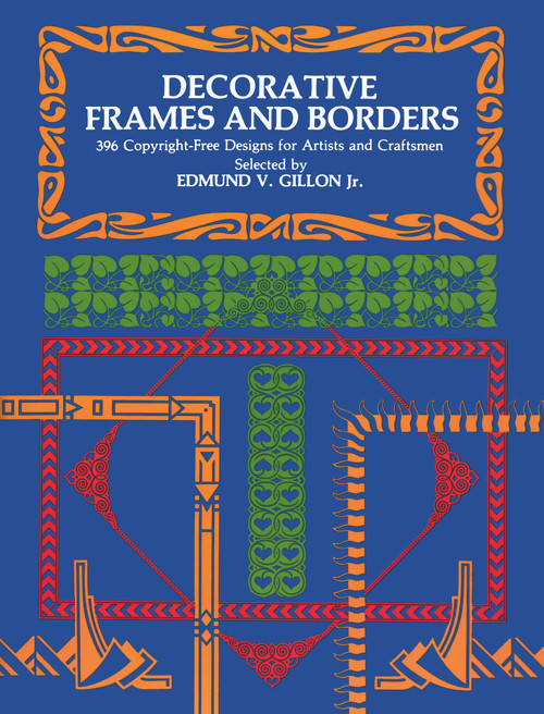 Decorative Frames and Borders by Edmund V. Gillon, 9780486229287