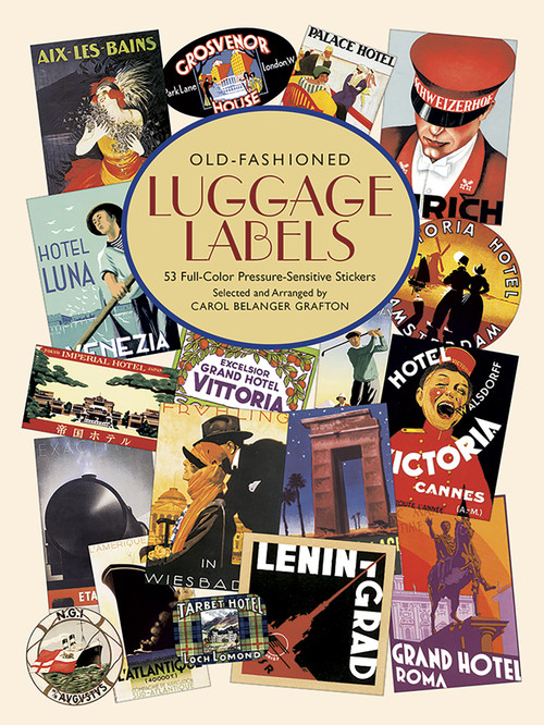 Old-Fashioned Luggage Labels by Carol Belanger Grafton, 9780486421940