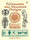 Polynesian and Oceanian Designs by Gregory Mirow, 9780486412276