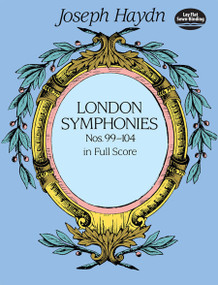 London Symphonies Nos. 99-104 in Full Score by Joseph Haydn, 9780486406978