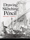 Drawing and Sketching in Pencil by Arthur L. Guptill, 9780486460482