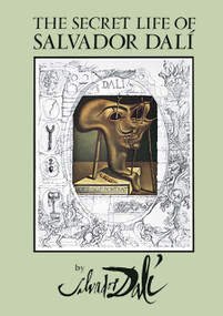 The Secret Life of Salvador Dalí by Salvador Dali, 9780486274546