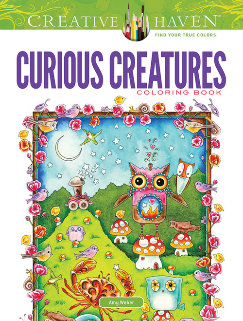 Creative Haven Curious Creatures Coloring Book by Amy Weber, 9780486492698
