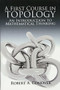 A First Course in Topology (An Introduction to Mathematical Thinking) by Robert A Conover, 9780486780016