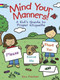 Mind Your Manners! Coloring Book (A Kid's Guide to Proper Etiquette) by Roz Fulcher, 9780486498836