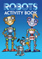 Robots Activity Book - 9780486472270 by Susan Shaw-Russell, 9780486472270