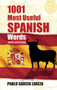 1001 Most Useful Spanish Words NEW EDITION by Pablo Garcia Loaeza, 9780486498997