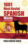 1001 Most Useful Spanish Words NEW EDITION by Pablo Garcia Loaeza, 9780486498997