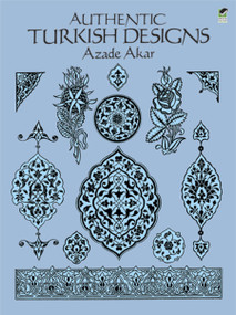Authentic Turkish Designs by Azade Akar, 9780486272115