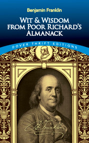 Wit and Wisdom from Poor Richard's Almanack - 9780486408910 by Benjamin Franklin, 9780486408910