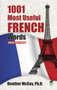 1001 Most Useful French Words NEW EDITION by Heather McCoy, 9780486498980