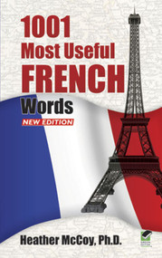 1001 Most Useful French Words NEW EDITION by Heather McCoy, 9780486498980