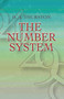 The Number System by H. A. Thurston, 9780486458069