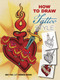 How to Draw Tattoo Style by Andy Fish, Veronica Hebard, 9780486796789