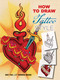 How to Draw Tattoo Style by Andy Fish, Veronica Hebard, 9780486796789