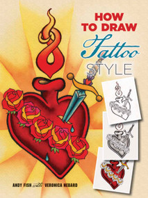 How to Draw Tattoo Style by Andy Fish, Veronica Hebard, 9780486796789