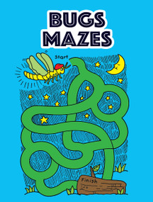 Bugs Mazes by Fran Newman D'Amico, 9780486421735